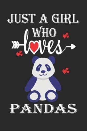 Just a Girl Who Loves Pandas