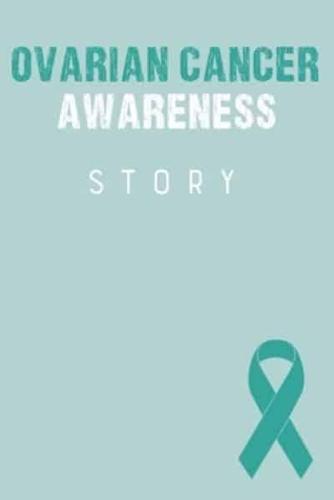 Ovarian Cancer Awareness Story