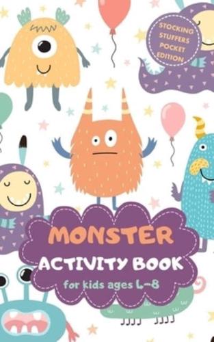 Monster Activity Book for Kids Ages 4-8 Stocking Stuffers Pocket Edition