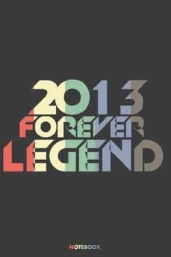 2013 Forever Legend Notebook