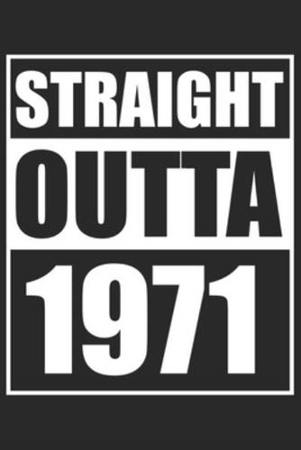 Straight Outta 1971