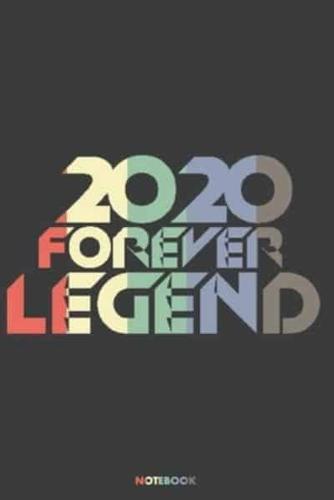 2020 Forever Legend Notebook