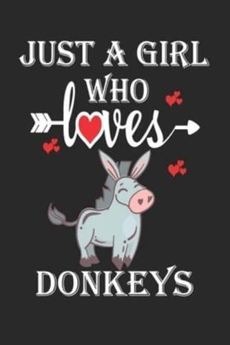 Just a Girl Who Loves Donkeys