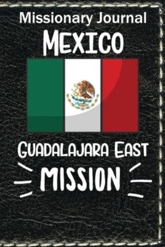 Missionary Journal Mexico Guadalajara East Mission