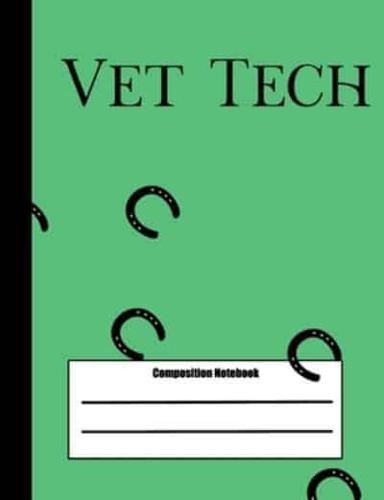 Vet Tech Composition Notebook