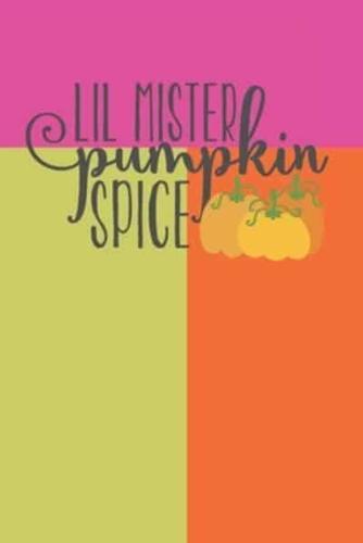 Lil Mister Pumpkin Spice
