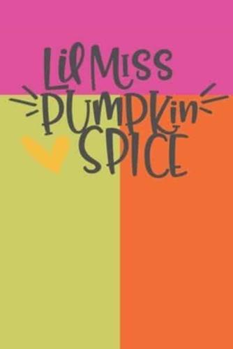 Lil Miss Pumpkin Spice