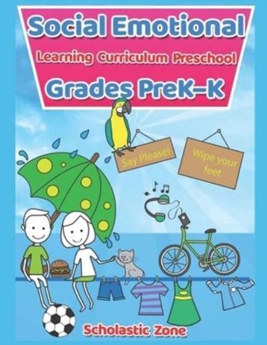 Social Emotional Learning Curriculum Preschool Grades PreK-K