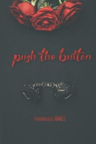 Push The Button