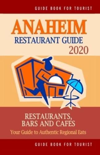 Anaheim Restaurant Guide 2020