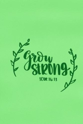 Grow Strong - 1Cor 16