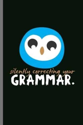 Silently Correcting You Grammar