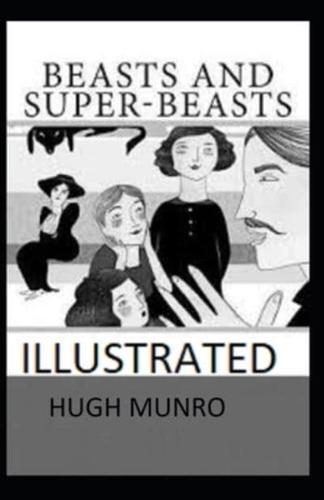 Beasts and Super-Beasts Illustrated