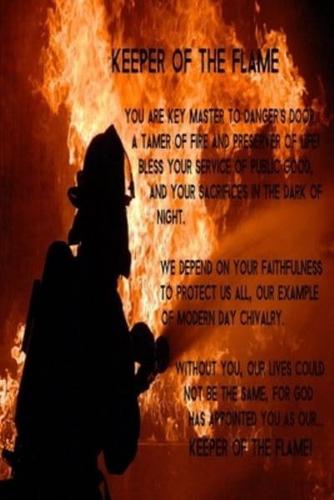 Keeper Of The Flame Firefighter Prayer Journal