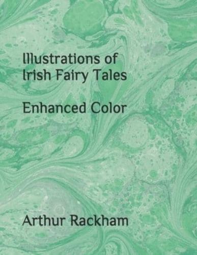 Illustrations of Irish Fairy Tales - Enhanced Color