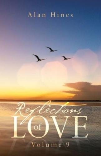 Reflections of Love: Volume 9