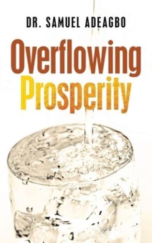 Overflowing Prosperity