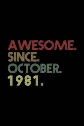 Awesome. Since. October. 1981.