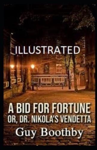 A Bid for Fortune or Dr Nikola's Vendetta Illustrated