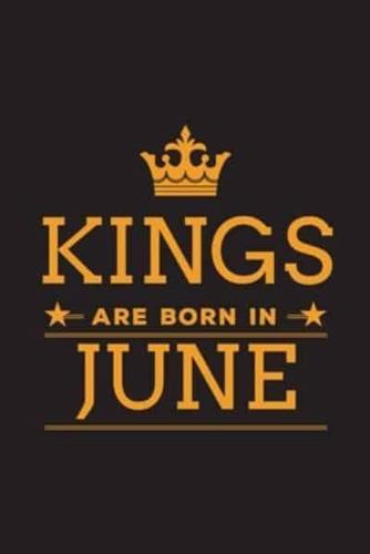 Kings Are Born in June