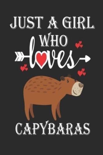 Just a Girl Who Loves Capybaras
