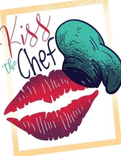 Kiss The Chef
