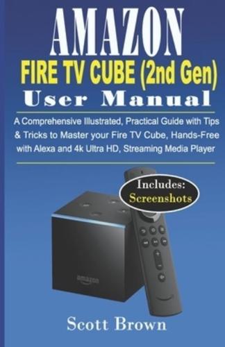 AMAZON FIRE TV CUBE (2Nd Gen) USER MANUAL