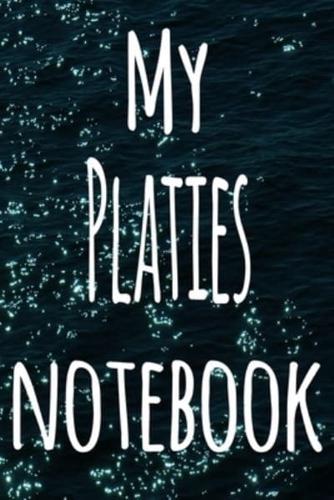My Platies Notebook