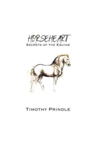 Horseheart: Secrets of the Equine