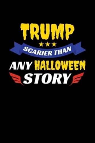 Trump Scarier Than Any Halloween Story