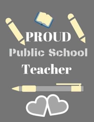 Proud Public School Teacher