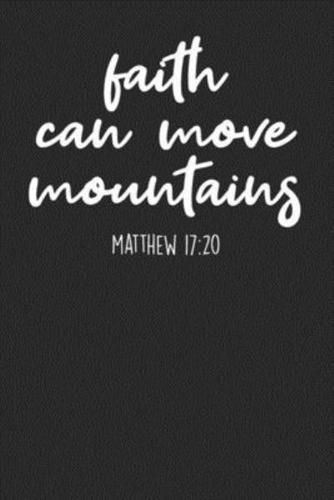 Faith Can Move Mountains