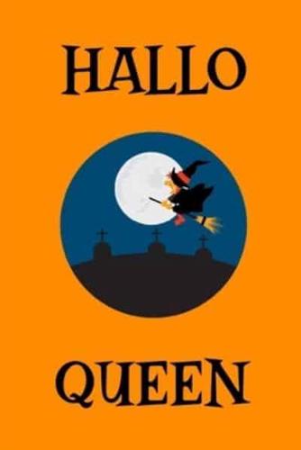 Hallo Queen (A Joy Notes Notebook)