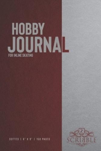 Hobby Journal for Inline Skating