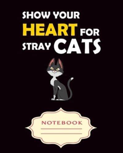 Show Your Heart for Stray Cats