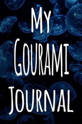 My Gourami Journal