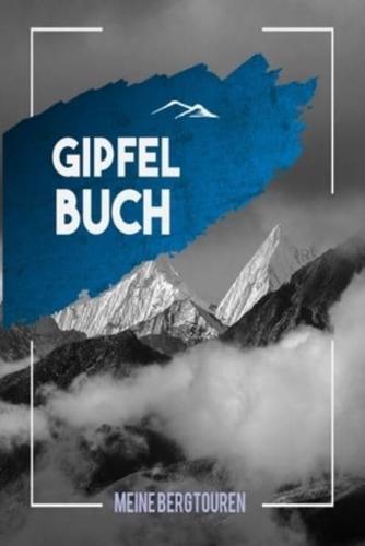 Gipfelbuch - Meine Bergtouren