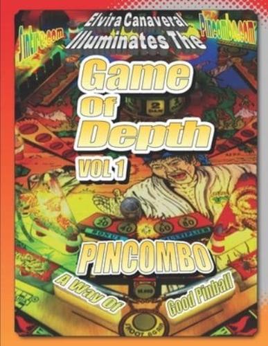 Game Of Depth Volume 1 A Way of Good Pinball