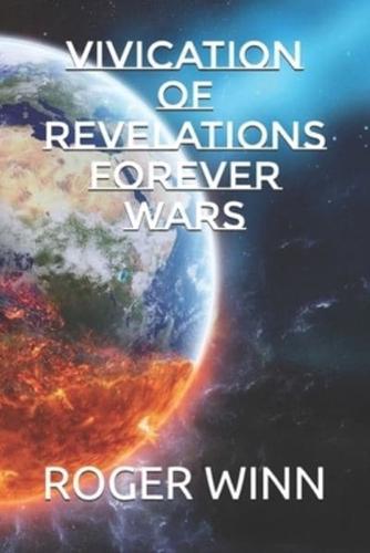 Vivication of Revelations Forever Wars