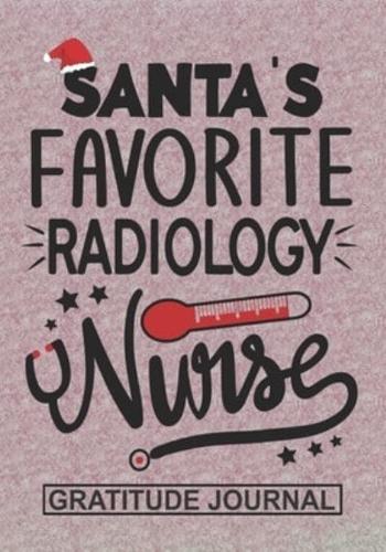 Santa's Favorite Radiology Nurse - Gratitude Journal