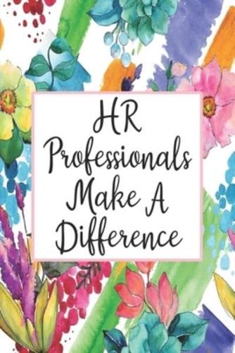 HR Professionals Make A Difference