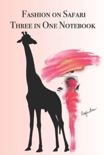 Fashion on Safari Three in One Notebook