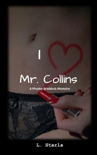 I Heart Mr. Collins