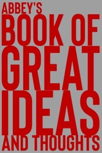 Abbey's Book of Great Ideas and Thoughts