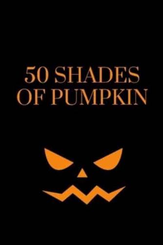 50 Shades of Pumpkin