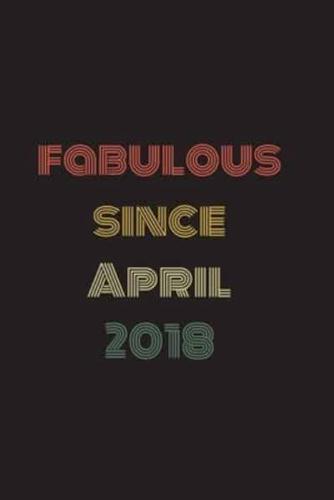 Fabulous Since April 2018