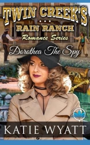 Dorothea The Spy