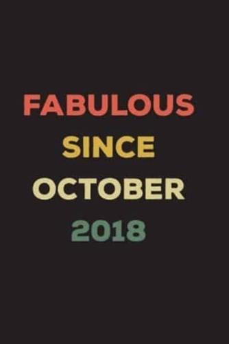 Fabulous Since October 2018