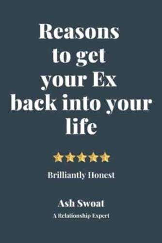 Reasons to Get Your Ex Back Into Your Life