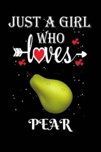 Just a Girl Who Loves Pear